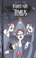 HISTORIAS ENTRE TUMBAS tomo III