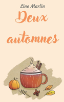 Deux automnes