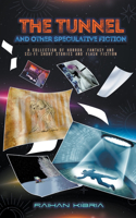 Tunnel And Other Speculative Fiction