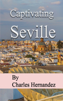 Captivating Seville