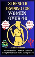 Strength Training for Women Over 40