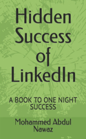 Hidden Success of LinkedIn: Commercial Success Is the Key Here.