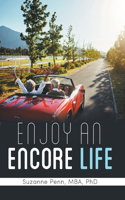 Enjoy An Encore Life