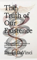Truth of Our Existence