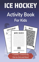 Ice Hockey Activity Book for Kids