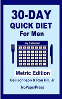 30-Day Quick Diet for Men - Metric Edition