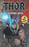 Thor Coloring Book: Great Coloring Book for Kids and Fans - 25 High Quality Images.