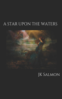 Star Upon the Waters