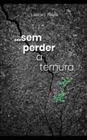 Sem Perder a Ternura