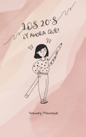 Los 20´s. ¿Y ahora qué?