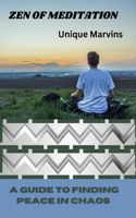 Zen of meditation