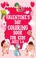 Valentine's Day Coloring Book for Kids Ages 1-4