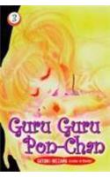 Guru Guru Pon-chan Volume 3: (Guru Guru Pon Chan)