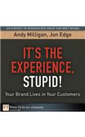 It's the Experience Stupid!