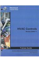 HVAC Controls Trainee Guide, Module 26408-11