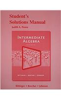 Student Solutions Manual for Intermediate Algebra
