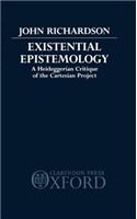 Existential Epistemology