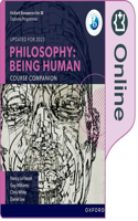 Ib Philosophy: Being Human: Online Course Book