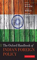 The Oxford Handbook of Indian Foreign Policy