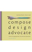 Compose, Design, Advocate