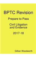 Bptc Revision: Prepare to Pass Civil Litigation and Evidence 2017-18