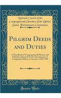 Pilgrim Deeds and Duties