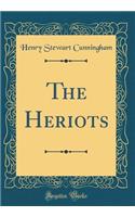 The Heriots (Classic Reprint)