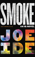 Smoke: (5 IQ Novel)