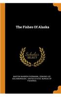 The Fishes Of Alaska