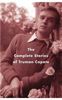 The Complete Stories of Truman Capote