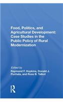 Food, Politics, and Agricultural Development