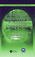 Analytical Measurements in Aquatic Environments (Analytical Chemistry) [Special Indian Edition - Reprint Year: 2020]