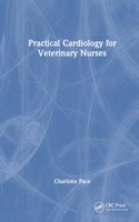 Practical Cardiology for Veterinary Nurses