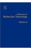 Advances in Molecular Toxicology