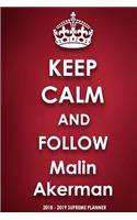 Keep Calm and Follow Malin Akerman