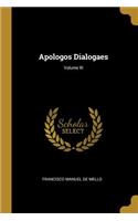 Apologos Dialogaes; Volume III