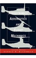 Aerodynamics, Aeronautics, and Flight Mechanics