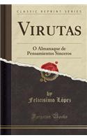 Virutas: ï¿½ Almanaque de Pensamientos Sinceros (Classic Reprint)