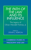 Path of the Law and Its Influence