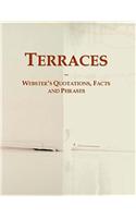 Terraces