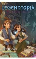 Legendtopia Book #2: The Shadow Queen