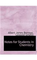 Notes for Students in Chemistry