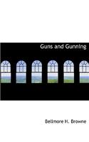 Guns and Gunning