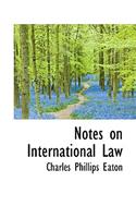 Notes on International Law
