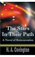 The Stars In Their Path: A Novel of Reincarnation(English)
