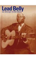 Leadbelly - No Stranger to the Blues