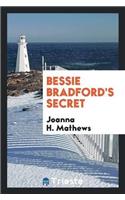 Bessie Bradford's Secret