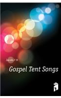Gospel Tent Songs