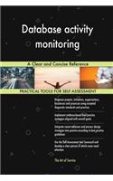 Database activity monitoring A Clear and Concise Reference