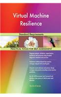 Virtual Machine Resilience Standard Requirements